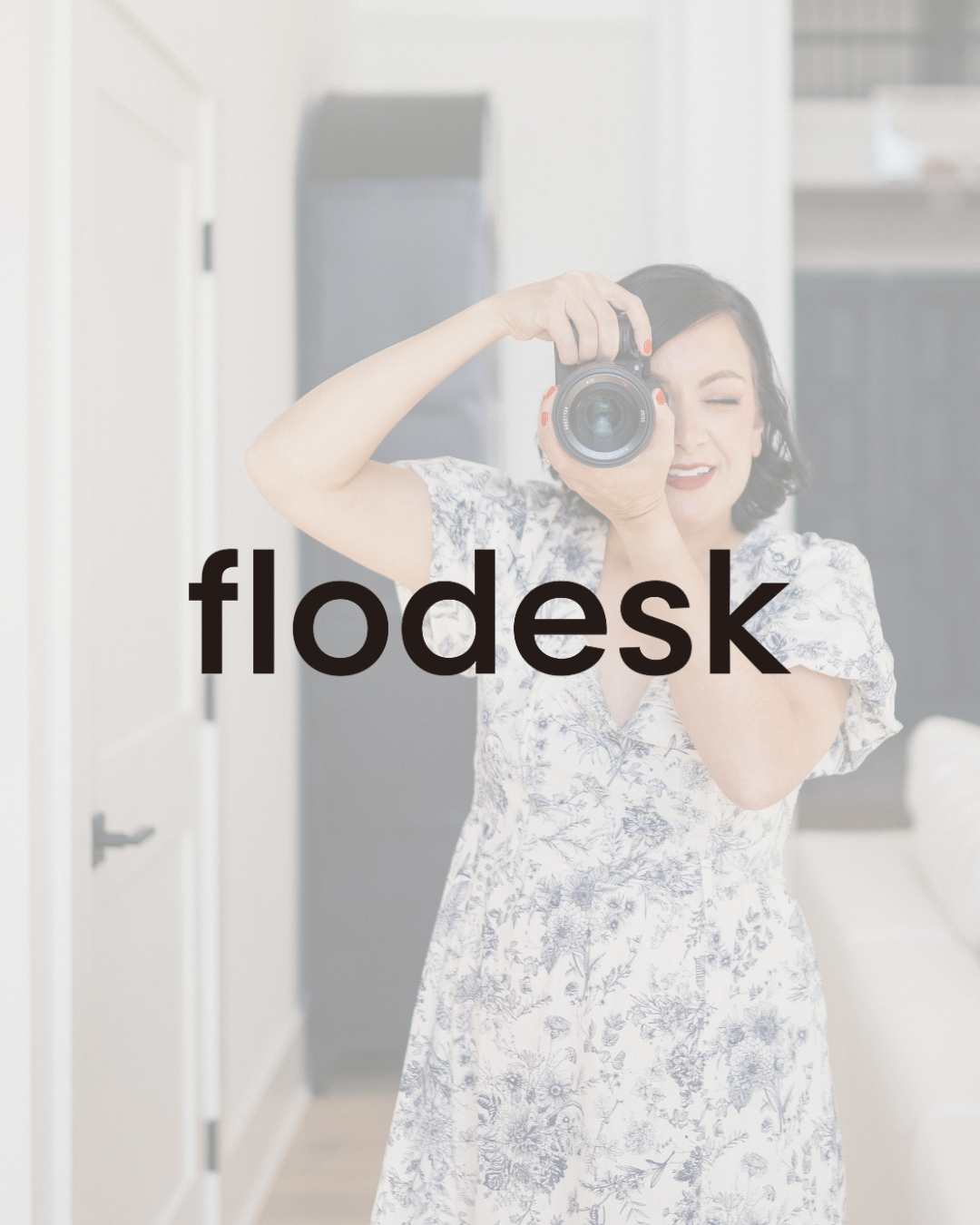 an image of dolly delong photography taking a picture with her camera and the word flodesk over the photo