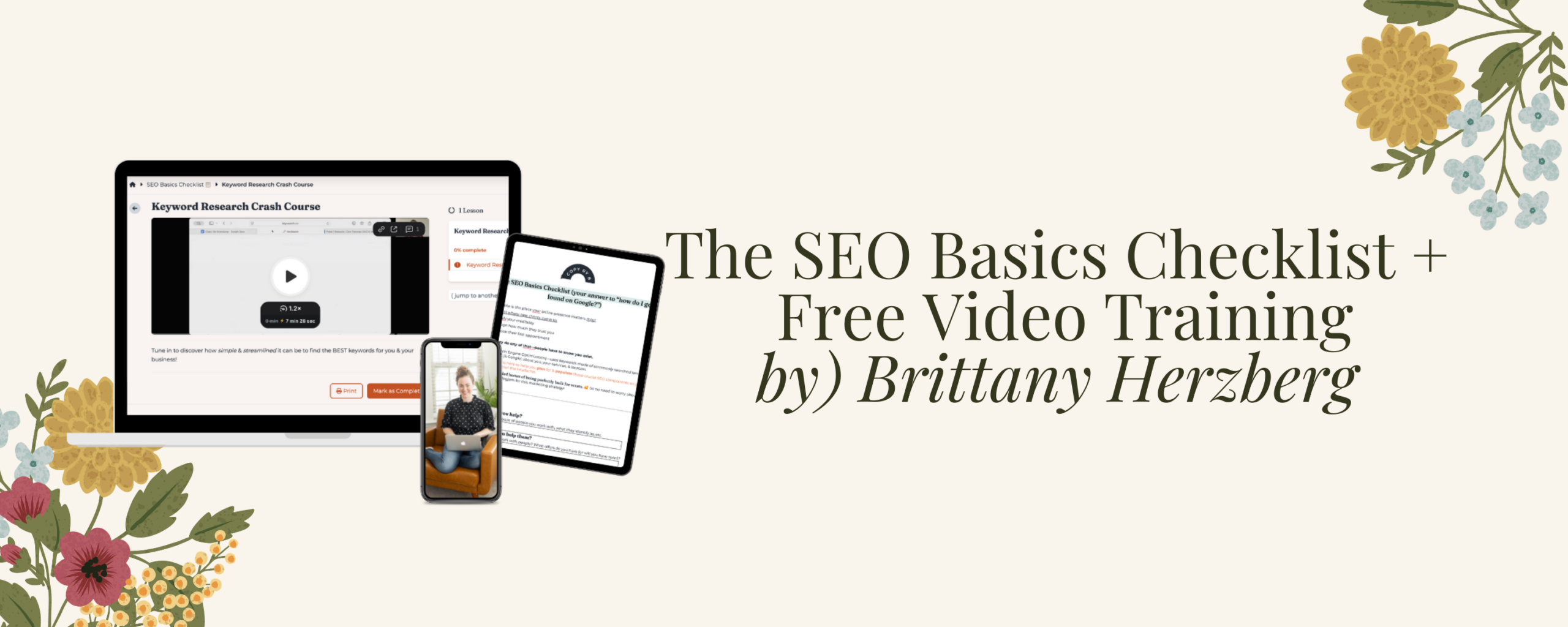 The SEO Basics Checklist and Free Video Training by Brittany Herzberg a free download