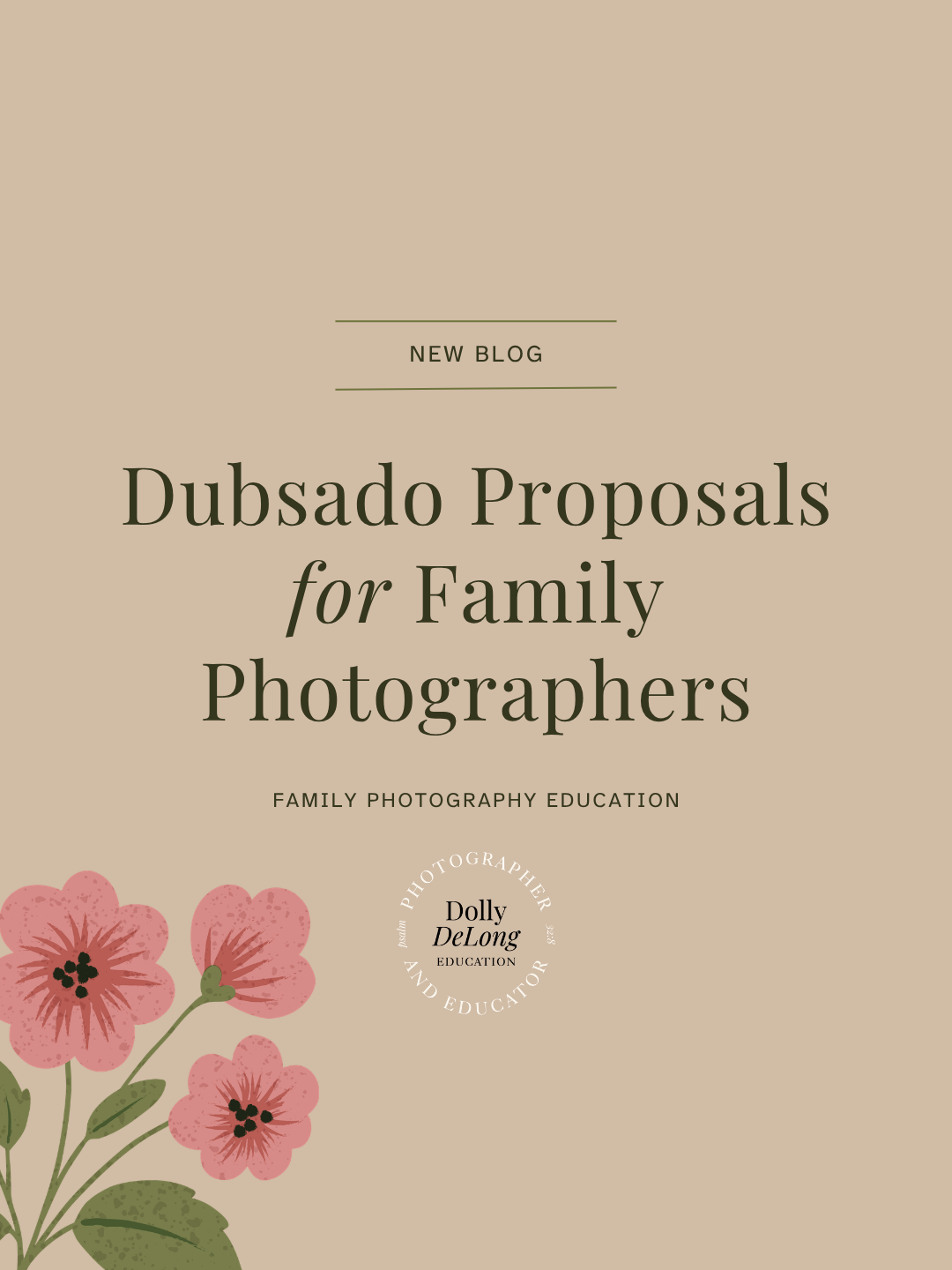 wordpress featured image with text that reads Dubsado Proposals for Family Photographers