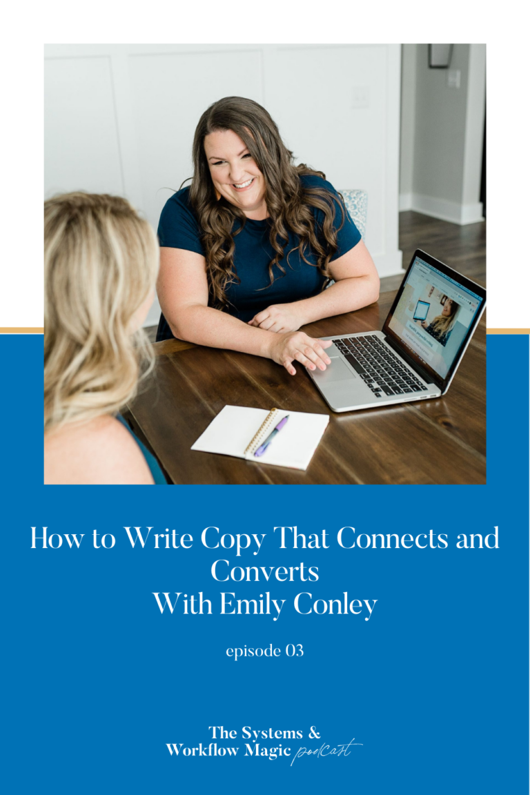Emily Conley 3: How to Write Copy That Connects and Converts • Systems & Marketing ...