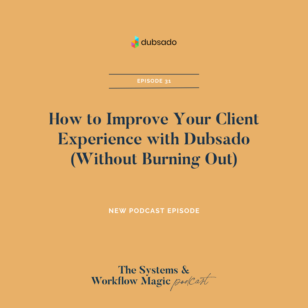 how-to-improve-your-client-experience-with-dubsado-wordpress-image-episode-31