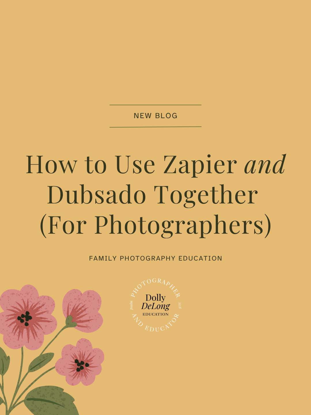 wordpress featured blog post with text that reads How to Use Zapier and Dubsado Together (For Photographers)