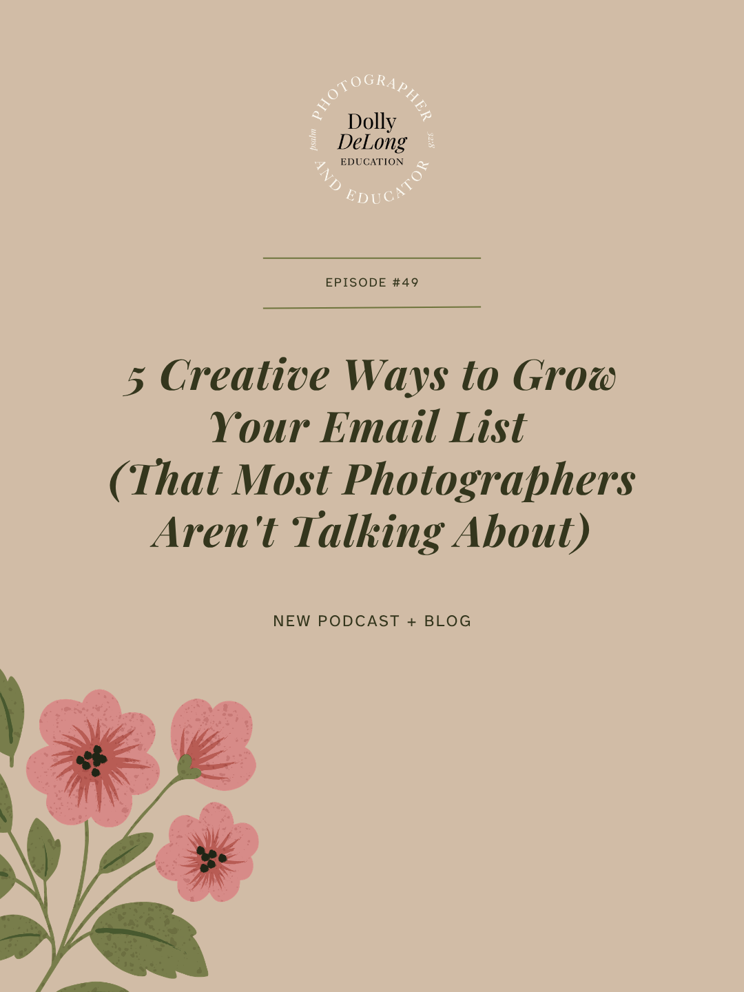 5 Creative Ways to Grow Your Email List (That Most Photographers Aren't Talking About) Wordpress blog image featured image