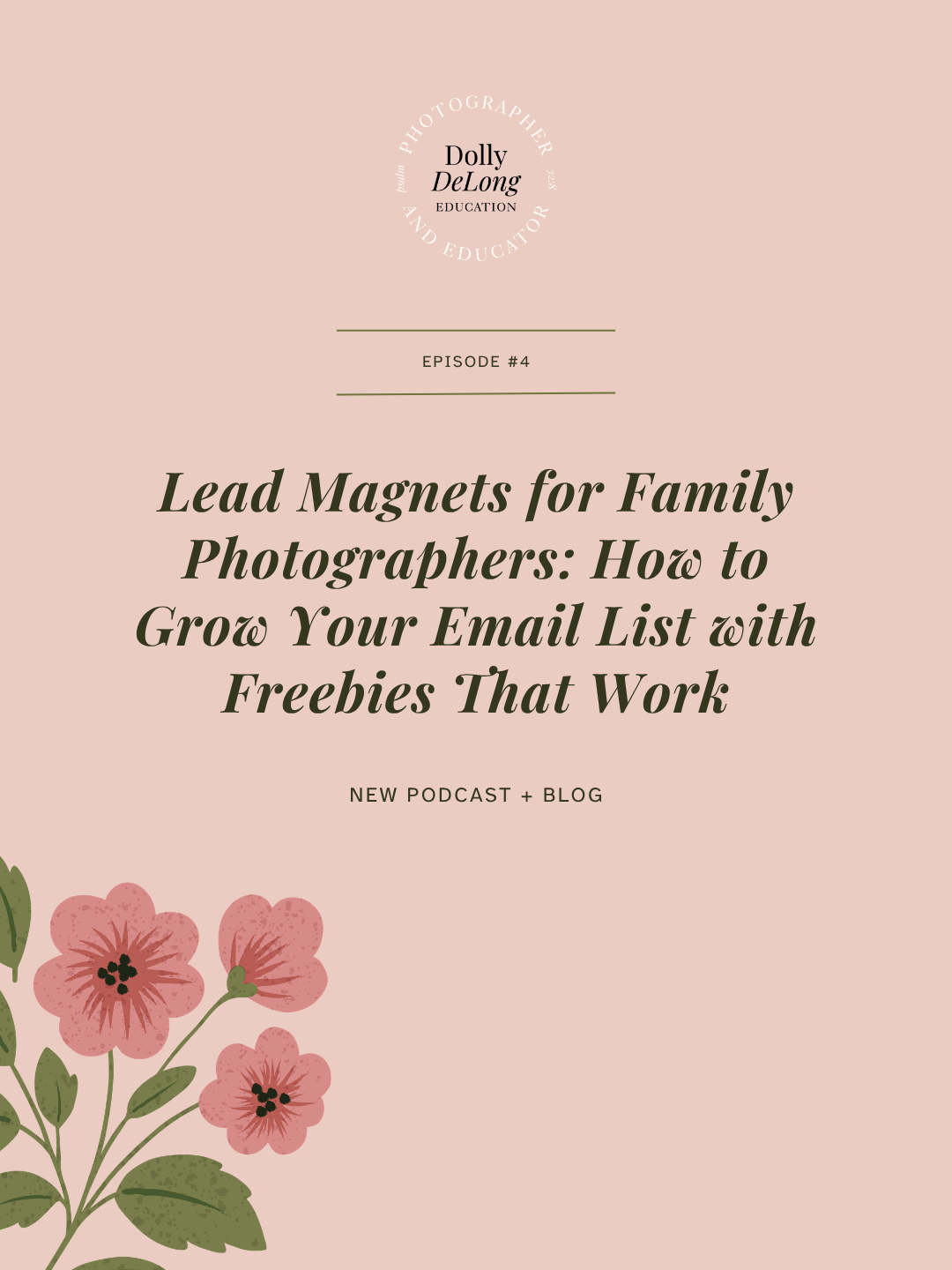 Lead Magnets for Family Photographers: How to Grow Your Email List with Freebies That Work Featured Wordpress Image