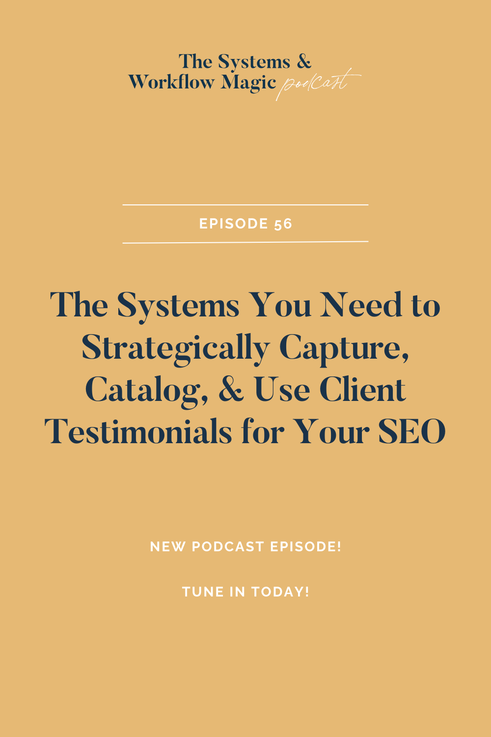 pinterest-pin-episode-56-for-the-systems-and-workflow-magic-podcast