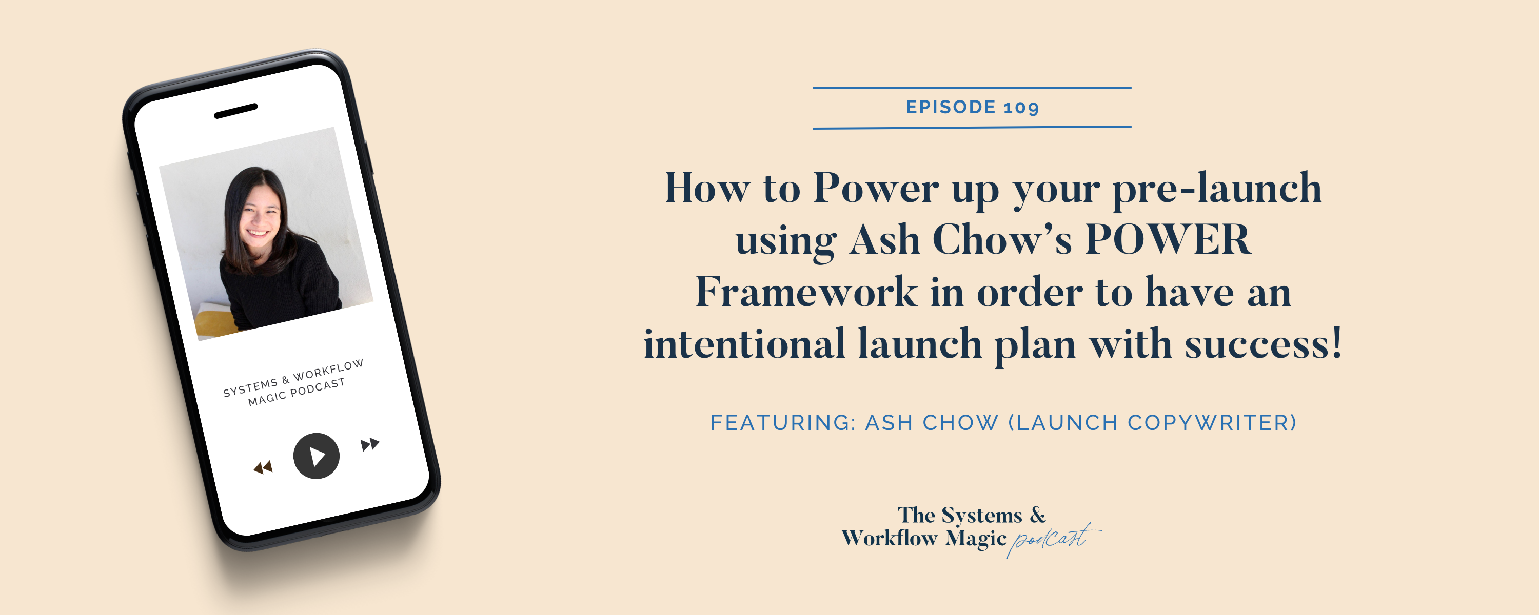 how-to-create-a-profitable-launch-with-a-smart-pre-launch-strategy-with-ash-chow-episode-109-blog-banner
