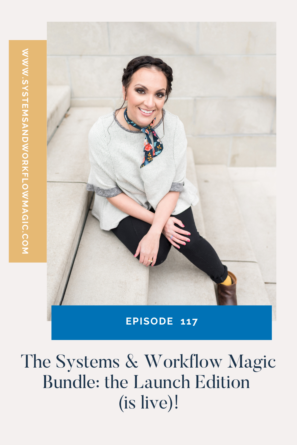 Pinterest-Pin-for-podcast-episode-117-of-the-systems-and-workflow-magic-podcast