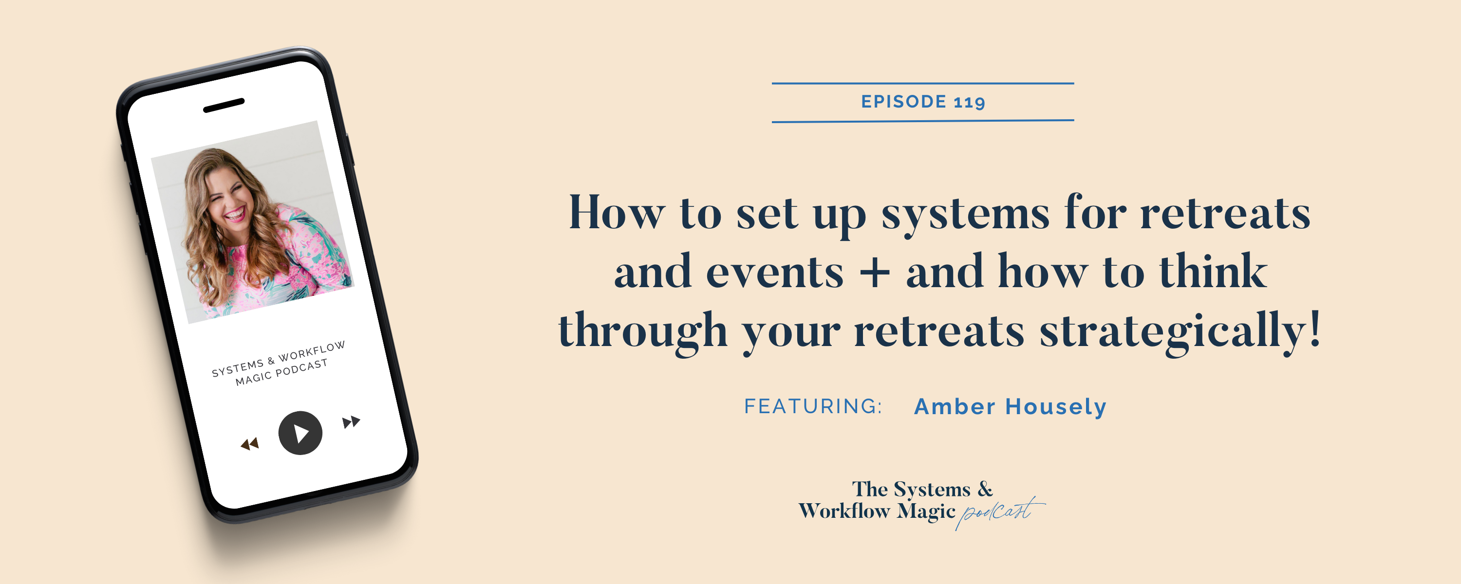 Podcast_episode_119_the_Systems_and_workflow_magic_podcast