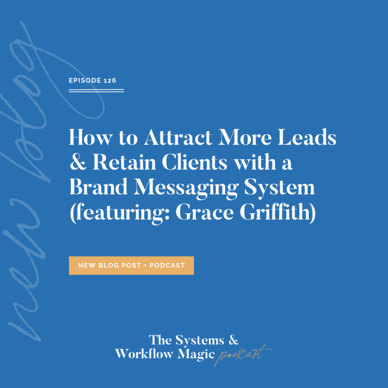 126: How to Attract More Leads To Your Business (and Retain Clients ...