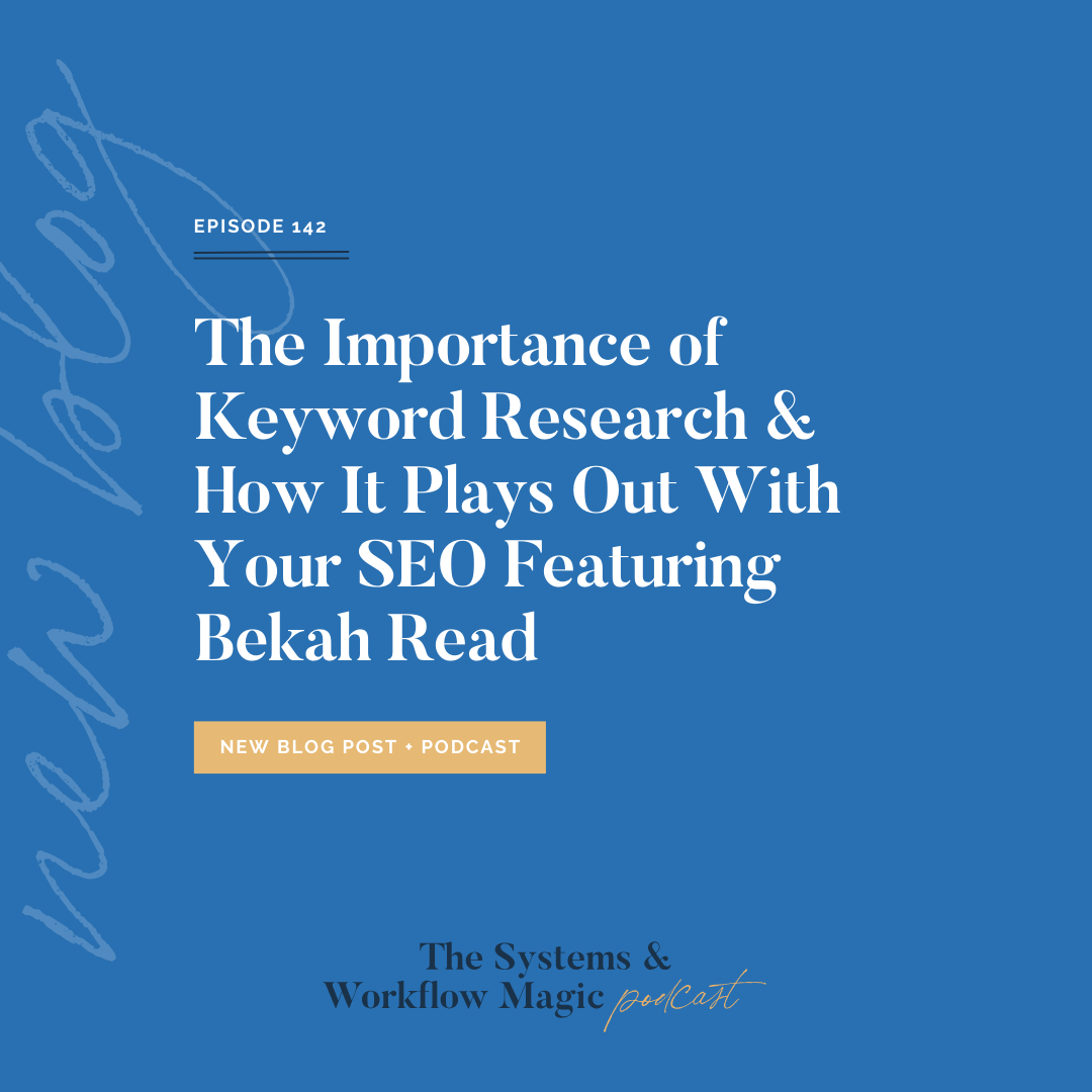 the-importance-of-keyword-researching-featuring-bekah-read