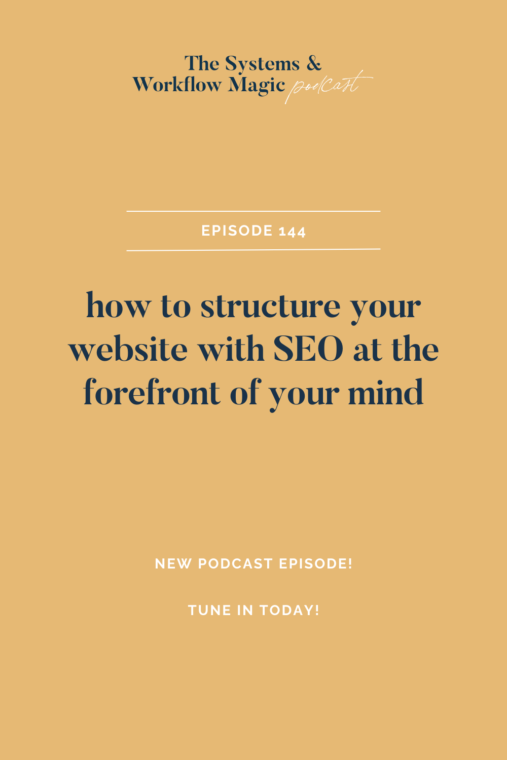 How-to-Structure-Your-Website-for-SEO-featuring-Michelle-Pontvert-pinterest-pin-episode-144