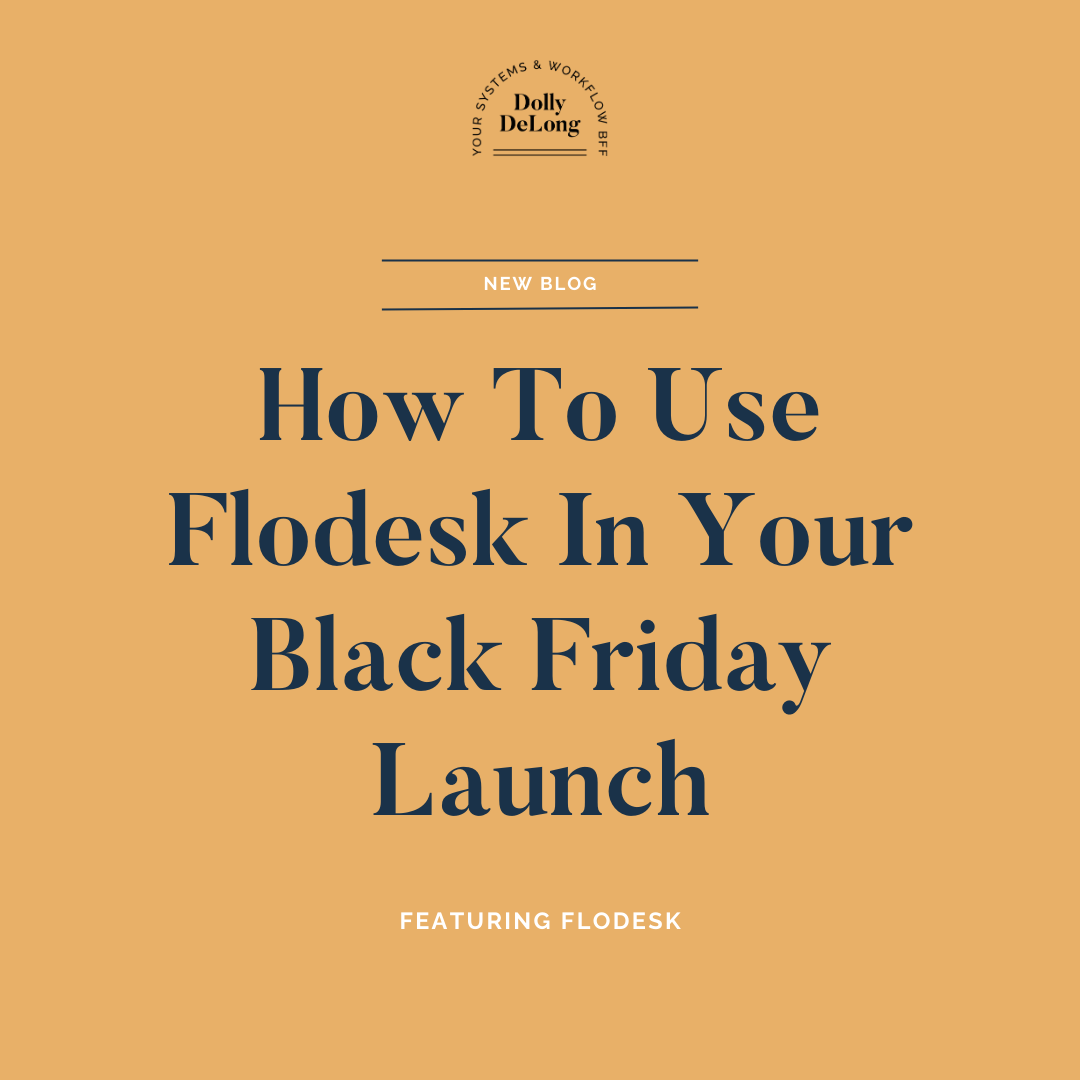 how-to-use-flodesk-in-your-black-friday-launch-plan