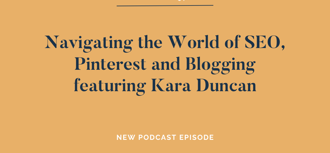 featured-image-episode-154-on-the-systems-and-workflow-magic-podcast-featuring-kara-duncan-how-to-create-sustainable-micro-funnels-with-SEO-and-Pinterest-featured-wordpress-image