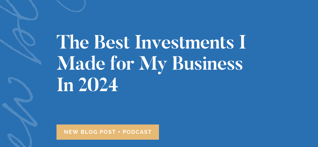 cover-image-for-episode-155-on-the-systems-and-workflow-magic-podcast-the-best-investments-i-have-made-in-my-business-in-2024-featured-image