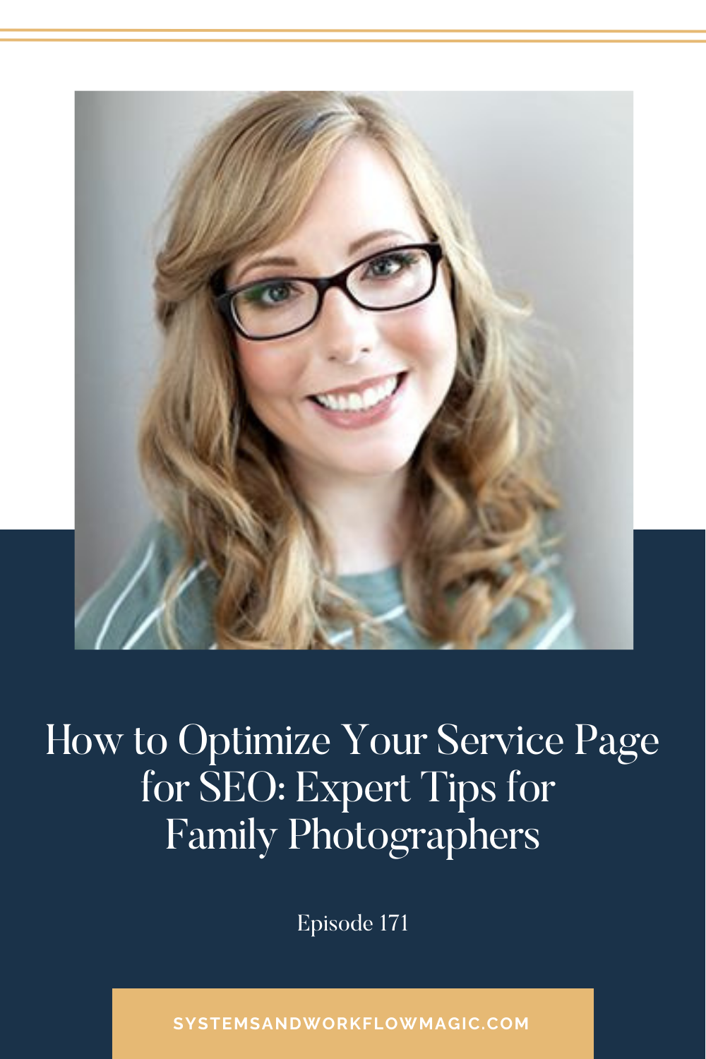 Episode-171--featuring-christy-hunter-How to Optimize Your Service Page for SEO_ Expert Tips for Family Photographers-Pinterest-Pin