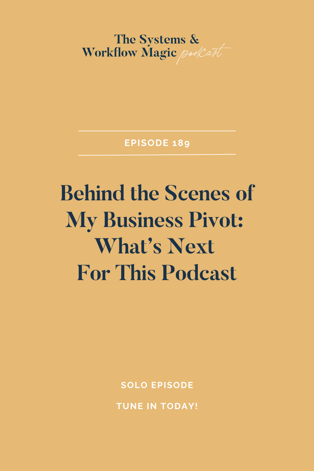 episode-189-of-the-systems-and-workflow-magic-podcast