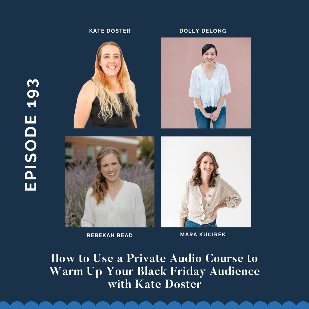 featured-wordpress-blog-image-of-podcast-episode-193-on-how-to-use-a-private-podcast-to-warm-up-your-audience-for-black-friday-featuring-kate-doster