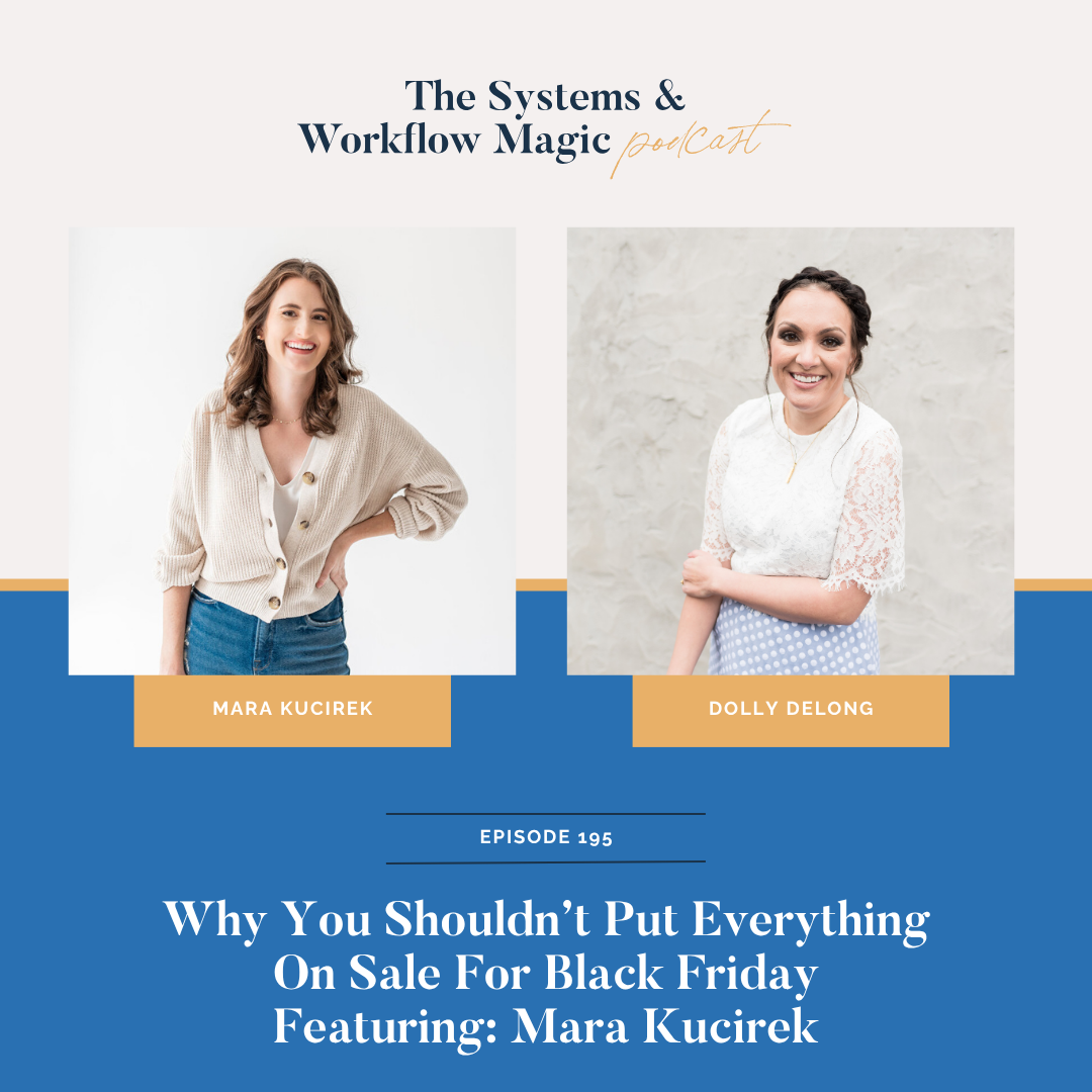 COVER-Image-for-wordpress-why-you-shouldn't-put-everything-on-sale-for-black-friday-episode-195-featuring-mara-kucirek