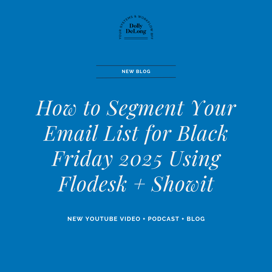 new-blog-wordpress-feature-image-how-to-segment-your-email-list-for-black-friday-2025-using-flodesk-and-showit