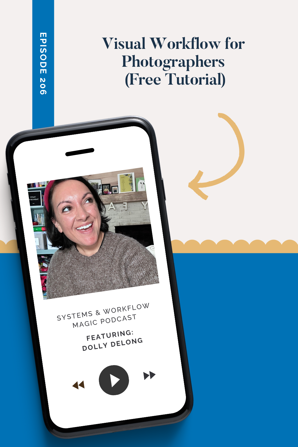 episode-206-of-the-systems-and-workflow-magic-podcast-pinterest-pin (3)