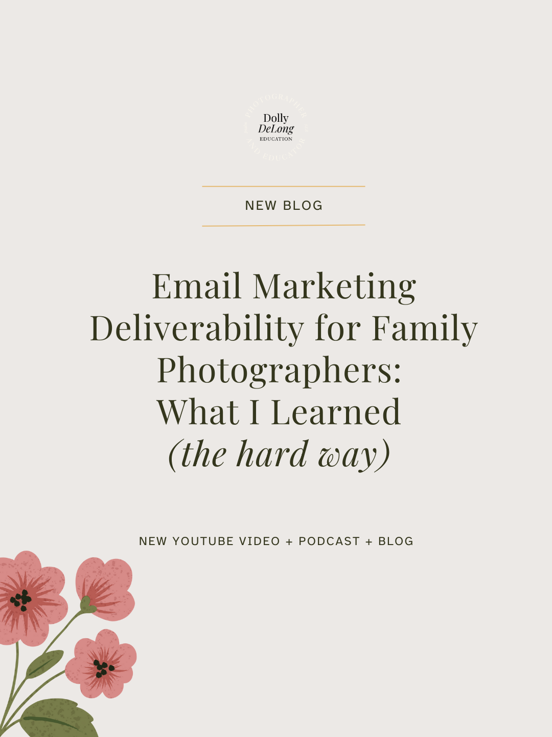 wordpress featured image for my blog with text that sates email marketing deliverability for family photographres: what I learned the hard way