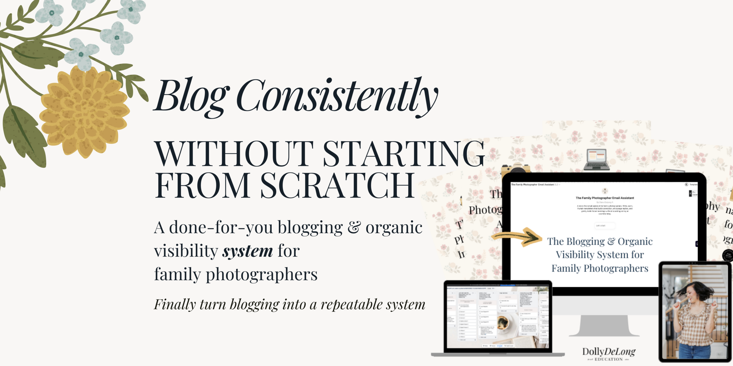 blog banner that states blog consistently without starting from scratch and it advertises the blogging and visibility toolkit for family photographers