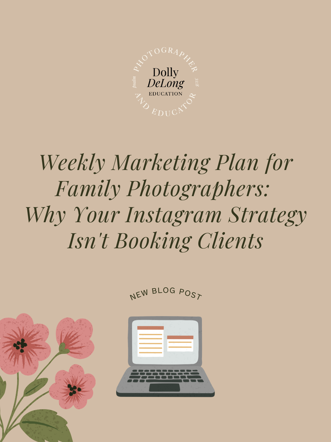 Weekly Marketing Plan for Family Photographers: Why Your Instagram Strategy Isn't Booking Clients Wordpress Feature Image