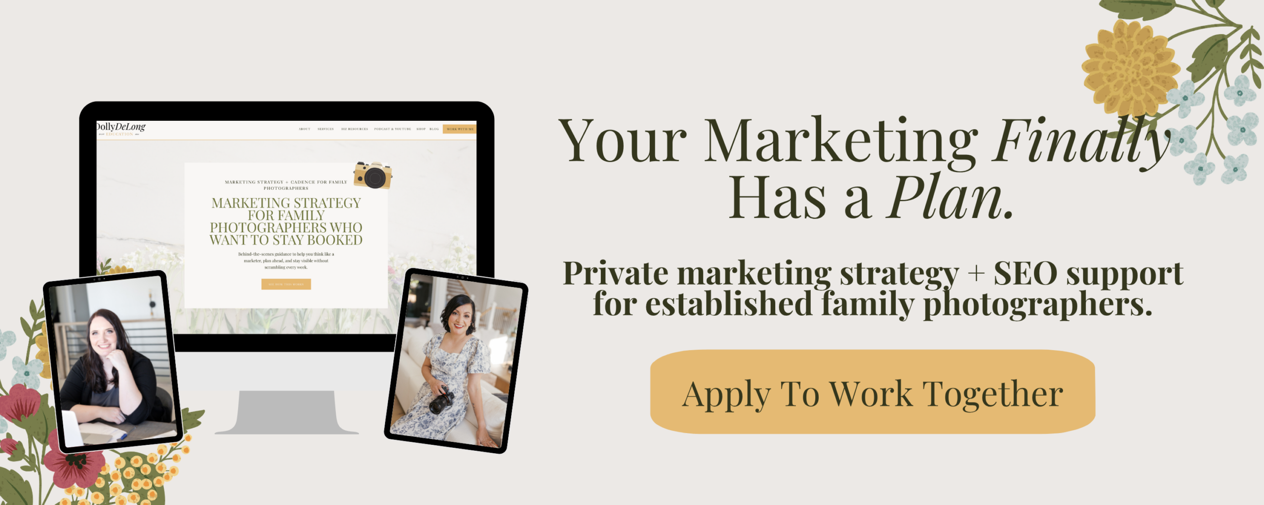 wordpress banner that states your marketing finally has a plan it is advertising the marketing strategy for family photographers by kara duncan and dolly delong education